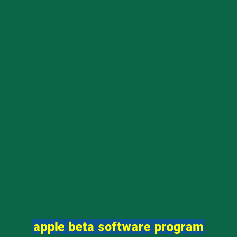 apple beta software program